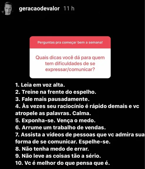 Quais dicas você dá pra quem tem dificuldades de se expressar/comunicar?