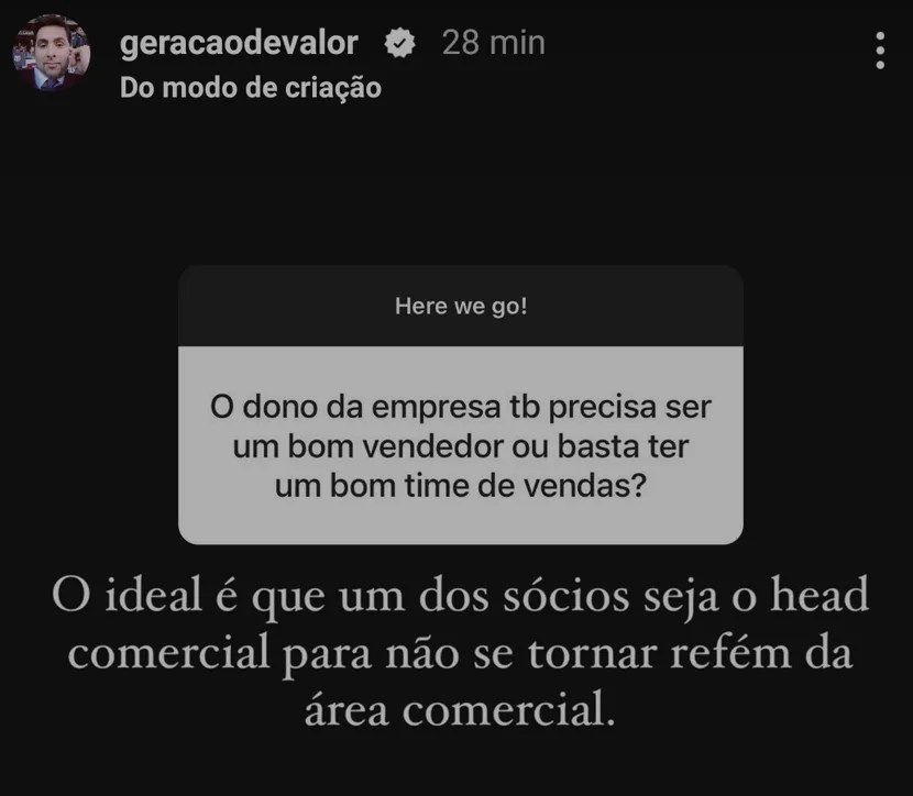 O dono da empresa tb precisa ser um bom vendedor ou basta ter um bom time de vendas?