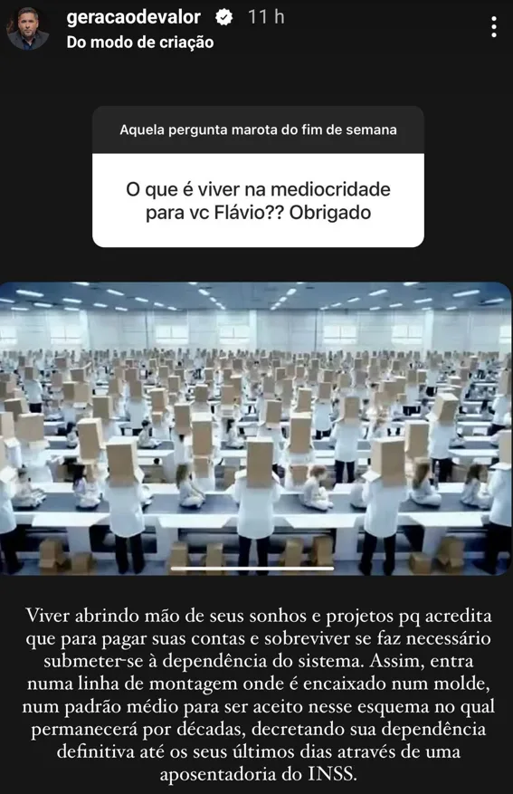 O que é viver na mediocridade para vc Flávio?? Obrigado