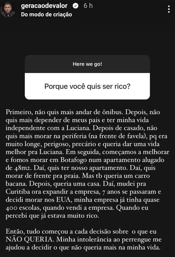 Porque você quis ser rico?