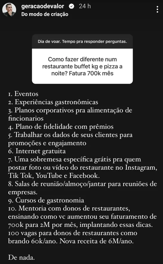 Como fazer diferente num restaurante buffet kg e pizza a noite? Fatura 700k mês