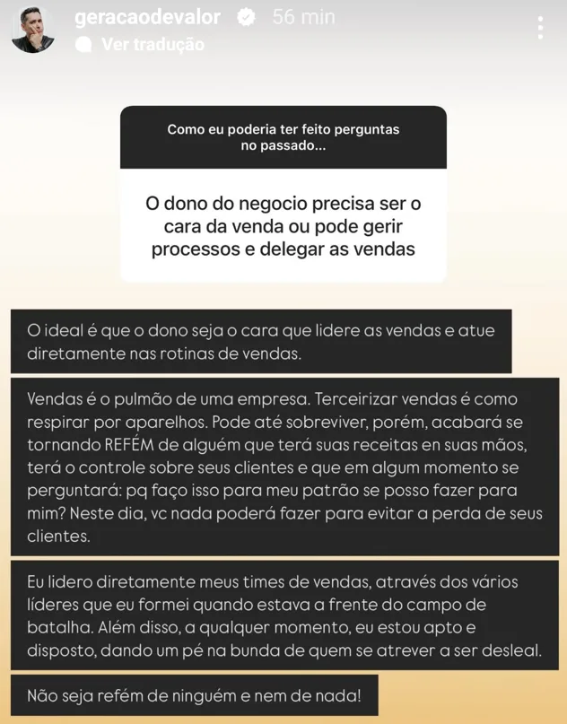 O dono do negocio precisa ser o cara da venda ou pode gerir processos e delegar as vendas