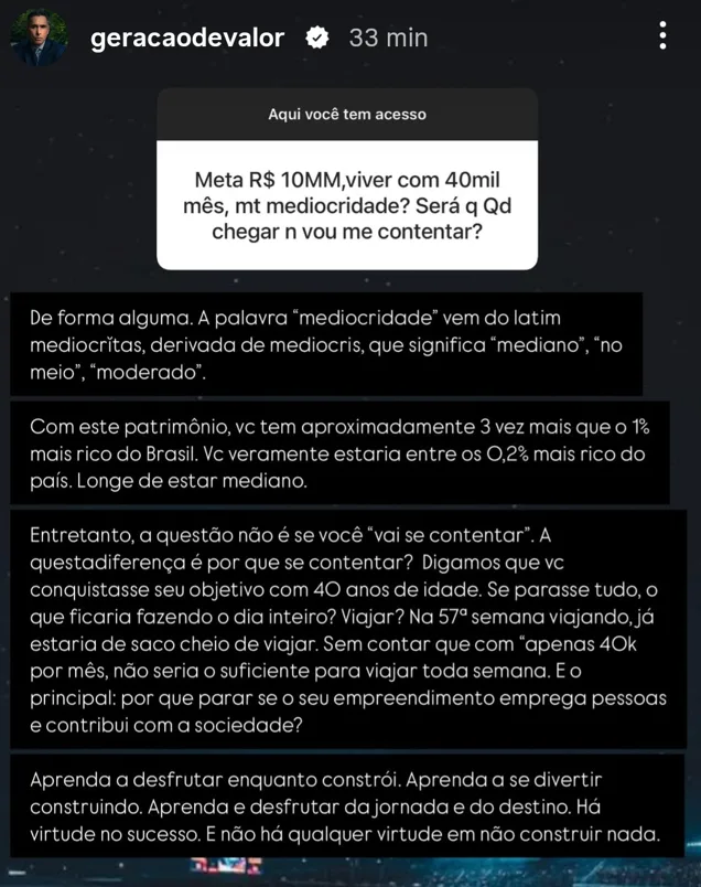 Meta R$ 10MM, viver com 40mil mês, mt mediocridade? Será q Qd chegar n vou me contentar?