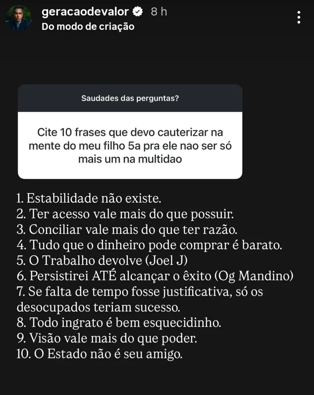 Cite 10 frases que devo cauterizar na mente do meu filho 5a pra ele nao ser só  mais um na multidao