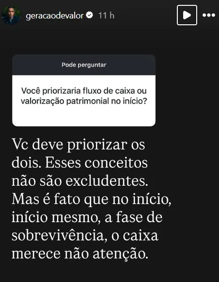 Você priorizaria fluxo de caixa ou valorização patrimonial no inicio?