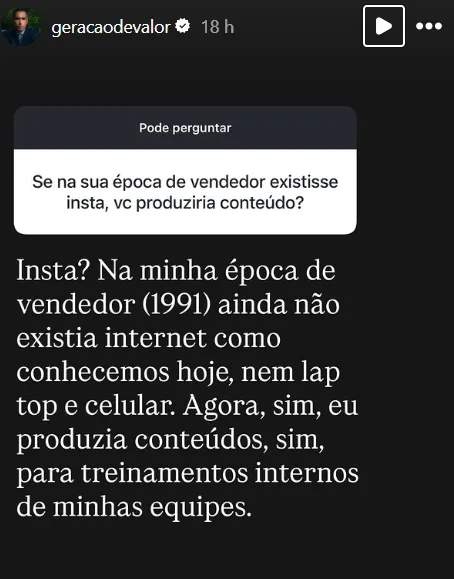 Se na sua época de vendedor existisse insta, vc produziria conteúdo?