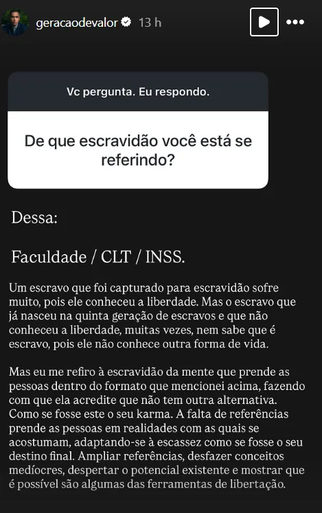 De que escravidão você está se referindo?