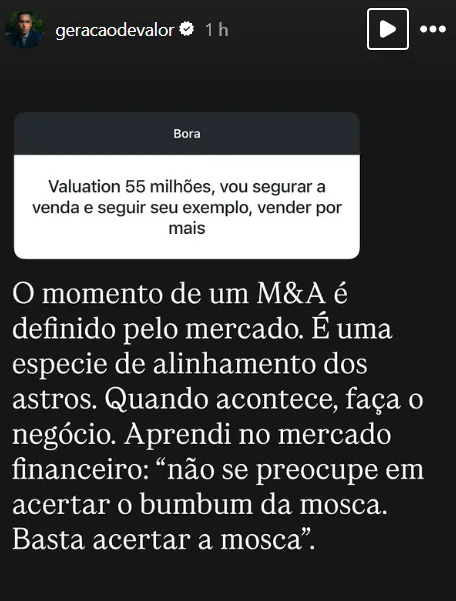 Valuation 55 milhões, vou segurar a venda e seguir seu exemplo, vender por mais