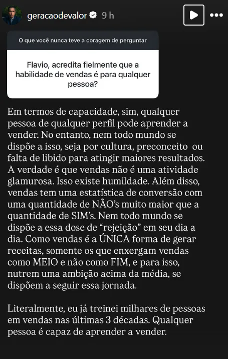 Flavio, acredita fielmente que a habilidade de vendas é para qualquer pessoa?