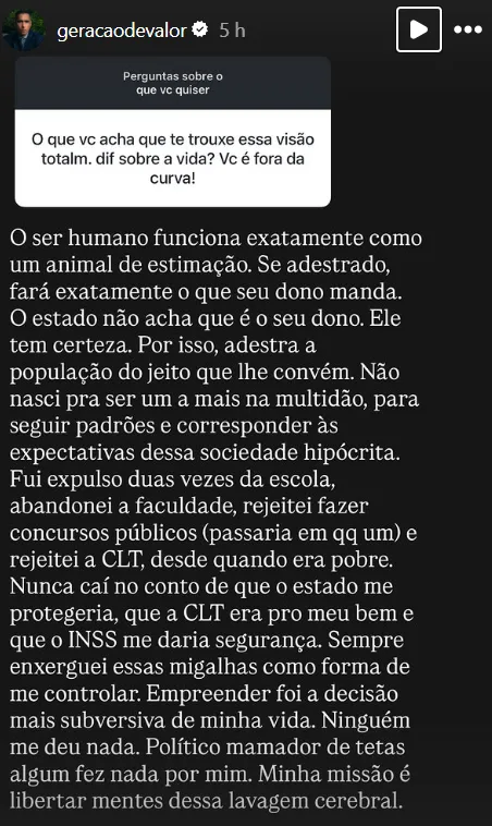 O que vc acha que te trouxe essa visão totalm. dif sobre a vida? Vc é fora da curva!
