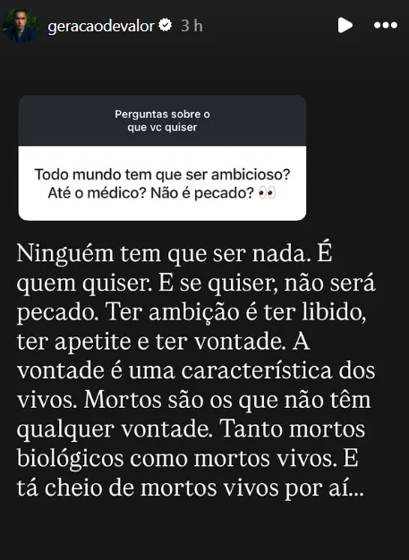 Todo mundo tem que ser ambicioso? Até o médico? Não é pecado?