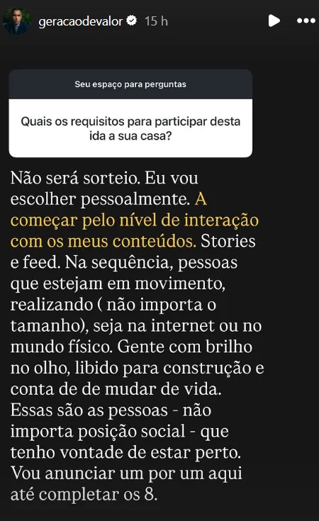 Quais os requisitos para participar desta ida a sua casa?