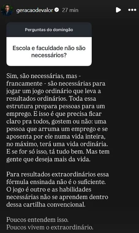 Escola e faculdade não são necessários?